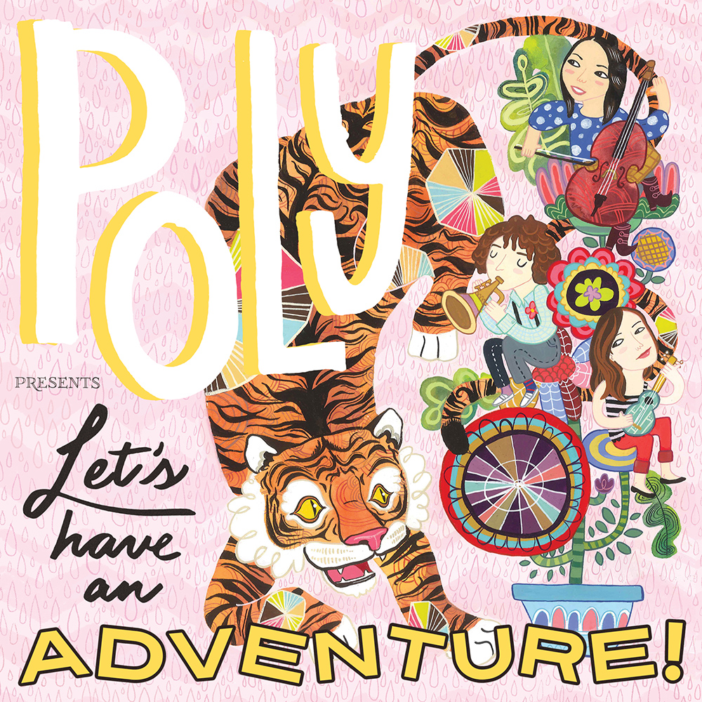 POLY presents Let's Have An Adventure